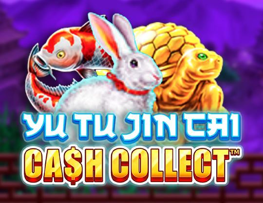 Yu Tu Jin Cai: Cash Collect